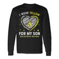 I Wear Yellow For My Son Sarcoma Cancer Awareness Long Sleeve T-Shirt T-Shirt Gifts ideas I Wear Yellow For My Son Sarcoma Cancer Awareness Long Sleeve T-Shirt T-Shirt Gifts ideas