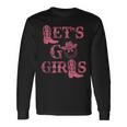Western Lets Go Girls Bridal Bachelorette Party Matching Long Sleeve T-Shirt T-Shirt Gifts ideas