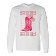 Lets Go Girl Cowboy Hat And Boot Trendy Pink Cowgirl Rodeo Rodeo Long Sleeve T-Shirt T-Shirt Gifts ideas