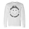 On My Husbands Last Nerve Long Sleeve T-Shirt T-Shirt Gifts ideas