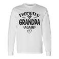 Promoted To Grandpa Again Baby Announcement Long Sleeve T-Shirt T-Shirt Gifts ideas