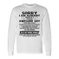 Sorry I Am Already Taken By A Freaking Awesome Guy August Long Sleeve T-Shirt Gifts ideas