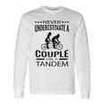Never Underestimate A Couple On A Tandem Bicycle Couple Long Sleeve T-Shirt T-Shirt Gifts ideas