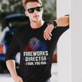 4Th Of July Shirts Fireworks Director If I Run You Run4 Long Sleeve T-Shirt Gifts for Him