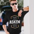 Askew Name Askew Quality Long Sleeve T-Shirt Gifts for Him