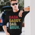 Dada Daddy Dad Bruh Men Fathers Day Vintage Father Long Sleeve T-Shirt Gifts for Him