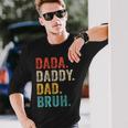 Dada Daddy Dad Bruh Fathers Day Vintage Retro Long Sleeve T-Shirt T-Shirt Gifts for Him