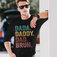 Dada Daddy Dad Bruh Vintage Fathers Day Long Sleeve T-Shirt Gifts for Him