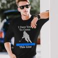 Defenseman Dare You To Cross This Hockey Long Sleeve T-Shirt T-Shirt Gifts for Him