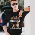 Dog It’S A Beagle Thing You Wouldn’T Understand Long Sleeve T-Shirt Gifts for Him