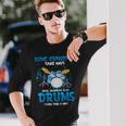 Drummer Grandpa Grandpas Take Naps Real Grandpas Play Drums Long Sleeve T-Shirt Gifts for Him