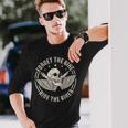 Forget The Bike Ride The Biker Motorcycling Motorcycle Biker Long Sleeve T-Shirt Gifts for Him