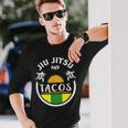 Jiu Jitsu Taco Brazilian Bjj Apparel Long Sleeve T-Shirt Gifts for Him