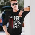 Golf Best Dad By Par Daddy Golfer American Flag Fathers Day Long Sleeve T-Shirt T-Shirt Gifts for Him