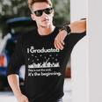 I Graduated This Is Not The End School Senior College Long Sleeve T-Shirt T-Shirt Gifts for Him