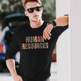 Half Leopard Human Resources Recruitment Specialist Hr Squad Long Sleeve T-Shirt Gifts for Him