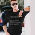 Inspirational CtrlAltDel Delete Negativity Long Sleeve T-Shirt Gifts for Him