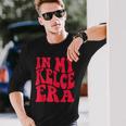 In My Kelce Era Long Sleeve T-Shirt Gifts for Him