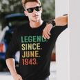 Legend Since June 1943 80Th Birthday 80 Years Old Long Sleeve T-Shirt T-Shirt Gifts for Him