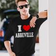 I Love Abbeville Long Sleeve T-Shirt Gifts for Him