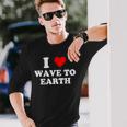 I Love Wave To Earth I Heart Wave To Earth Red Heart Long Sleeve Gifts for Him