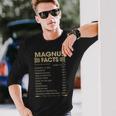 Magnus Name Magnus Facts Long Sleeve T-Shirt Gifts for Him