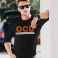 Ocd Obsessive Car Disorder Car Lover Long Sleeve T-Shirt Gifts for Him