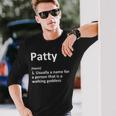 Patty Definition Personalized Name Birthday Idea Long Sleeve T-Shirt T-Shirt Gifts for Him
