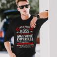 I Am A Proud Boss Of Freaking Awesome Employees Job Long Sleeve T-Shirt Gifts for Him