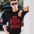 Queen Of Horror For Scary Films Lover Halloween Fans Halloween Long Sleeve T-Shirt Gifts for Him