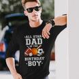 All Star Dad Of The Birthday Boy Sports Daddy Papa Dada Long Sleeve Gifts for Him
