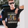 Never Underestimate An Uncle Who Raised An Airman Usaf Long Sleeve T-Shirt Gifts for Him