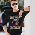 Vintage Never Underestimate An Old Man Who Loves Anime Cute Long Sleeve T-Shirt Gifts for Him