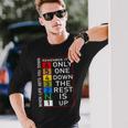 When Life Gets You Down Remember Only One Down Rest Is Up Long Sleeve T-Shirt Gifts for Him