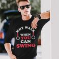 Why Walk When You Can Swing Gymnastics Gymnast Still Rings Long Sleeve T-Shirt Gifts for Him