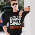 Worlds Best Grandpa Grandpa Long Sleeve T-Shirt Gifts for Him