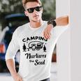 Camping Nurtures The Soul Rv Camper Quote Nature Lovers Long Sleeve T-Shirt Gifts for Him