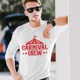 Carnival Crew For Carnival Birthday & Carnival Theme Party Long Sleeve Gifts for Him