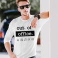 Out Of Office Work From Home Vacation Holiday Long Sleeve T-Shirt Gifts for Him