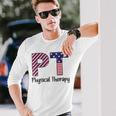 Physical Therapy 4Th Of July Cool Physical Therapist Long Sleeve T-Shirt Gifts for Him