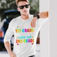 So Long 1St Grade 2Nd Grade Here Graduate Last Day Of School Long Sleeve T-Shirt T-Shirt Gifts for Him