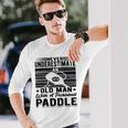 Never Underestimate An Old Man With A Pickleball Paddle Men Long Sleeve T-Shirt Gifts for Him