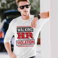 Walking Hr Violation Human Resource Long Sleeve T-Shirt Gifts for Him