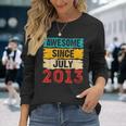 10 Year Old Awesome Since July 2013 10Th Birthday Long Sleeve T-Shirt Gifts for Her