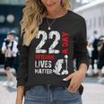 22 A Day Veteran Lives Matter Veterans Day Long Sleeve T-Shirt T-Shirt Gifts for Her