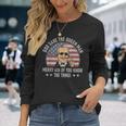 4Th Of July God Save The Queen Man Usa Joe Biden Meme Long Sleeve T-Shirt Gifts for Her