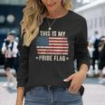 4Th Of July Patriotic This Is My Pride Flag Usa American Long Sleeve T-Shirt T-Shirt Gifts for Her