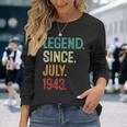 80 Years Old Legend Since July 1943 80Th Birthday 80Th Birthday Long Sleeve T-Shirt T-Shirt Gifts for Her