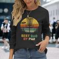 Best Dad By Par Vintage Disc Golf Dad Fathers Day Long Sleeve T-Shirt T-Shirt Gifts for Her