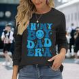 In My Boy Dad Era On Back Long Sleeve T-Shirt Gifts for Her